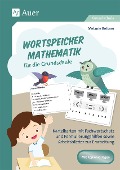 Wortspeicher Mathematik für die Grundschule - Melanie Bettner