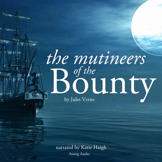 The mutineers of the Bounty by Jules Verne - Jules Verne