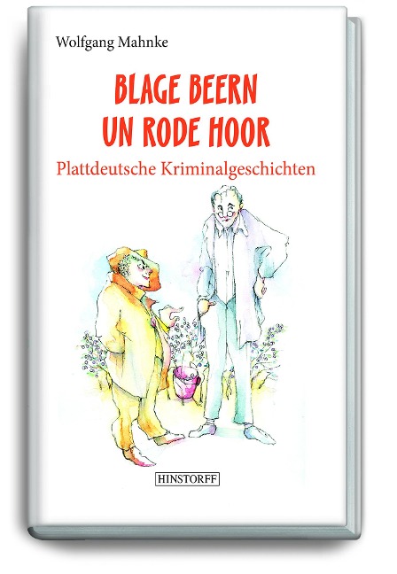Blage Beern Un Rode Hoor - Wolfgang Mahnke