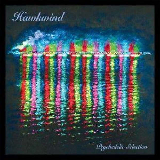 Psychedelic Selection - Hawkwind