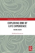 Cover-Bild zum Titel 'Exploring End of Life Experience' von 'Helen Besemeres'