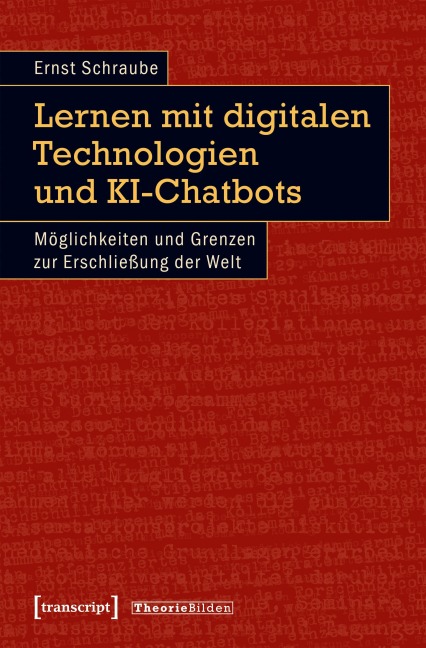 Lernen mit digitalen Technologien und KI-Chatbots - Ernst Schraube
