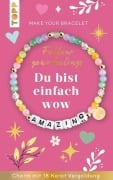 Cover-Bild zum Titel 'Follow your Feelings - Make your Bracelet - Amazing VE, 10 Exemplare' von ''