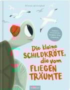 Cover-Bild zum Titel 'Die kleine Schildkröte, die vom Fliegen träumte' von 'Alina Winopal'