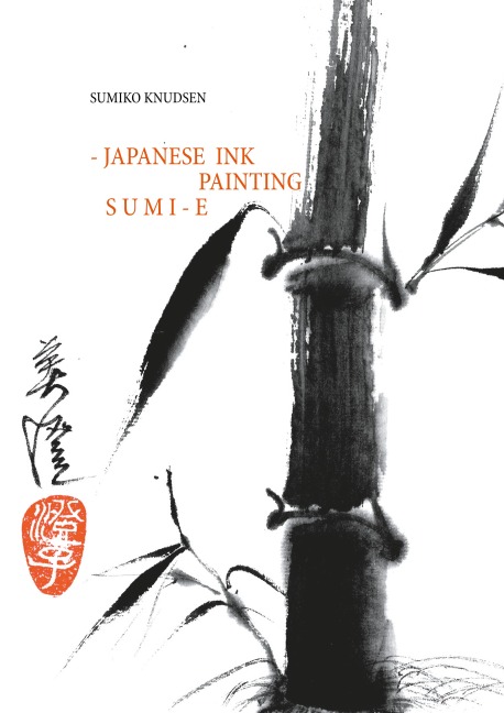 Sumi-E - Sumiko Knudsen
