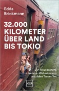 Cover-Bild zum Titel '32.000 Kilometer über Land bis Tokio' von 'Edda Brinkmann'