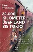Cover-Bild zum Titel '32.000 Kilometer über Land bis Tokio' von 'Edda Brinkmann'