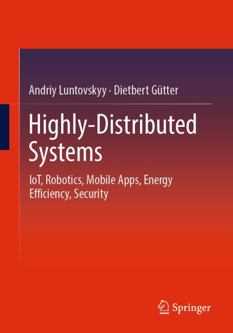 Highly-Distributed Systems - Dietbert Gütter, Andriy Luntovskyy