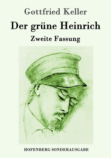 Der grüne Heinrich - Gottfried Keller