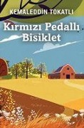 Cover-Bild zum Titel 'Kirmizi Pedalli Bisiklet' von 'Kemaleddin Tokatli'