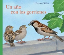 Cover-Bild zum Titel 'Un Ano Con Los Gorriones' von 'Thomas Muller'