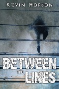 Between the Lines (Jacob Schmidt Short Reads) - Kevin Hopson