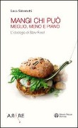 Cover-Bild zum Titel 'Mangi, chi può. Meglio, meno e piano. L'ideologia di Slow Food' von 'Luca Simonetti'