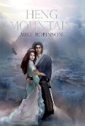 Cover-Bild zum Titel 'Heng Mountain' von 'Mike Robinson'