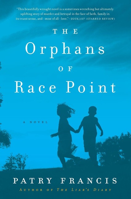 Orphans of Race Point, The - Patry Francis
