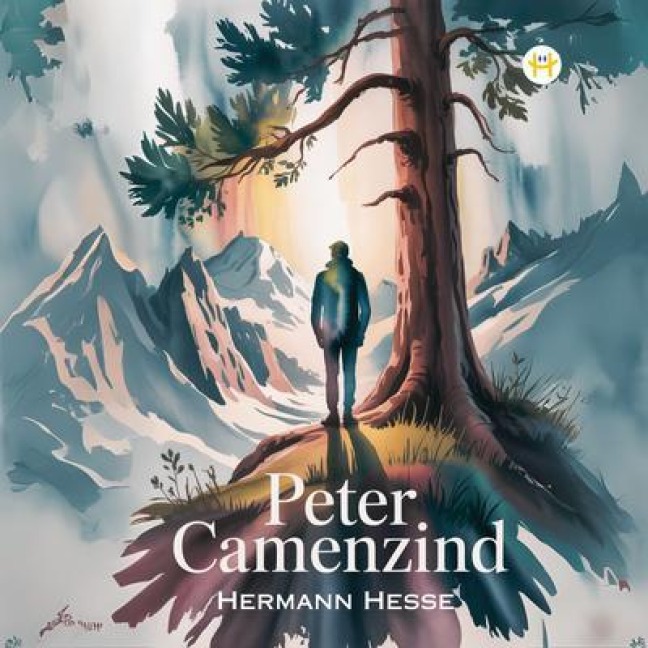 Peter Camenzind - Hermann Hesse