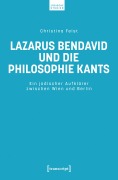 Cover-Bild zum Titel 'Lazarus Bendavid und die Philosophie Kants' von 'Christina Feist'
