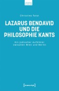 Cover-Bild zum Titel 'Lazarus Bendavid und die Philosophie Kants' von 'Christina Feist'