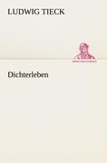 Dichterleben - Ludwig Tieck