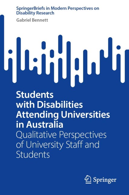 Students with Disabilities Attending Universities in Australia - Gabriel Bennett