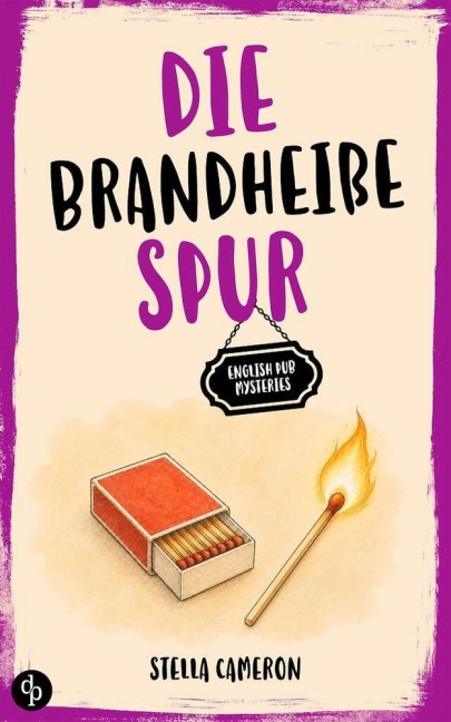 Die brandheiße Spur - Stella Cameron