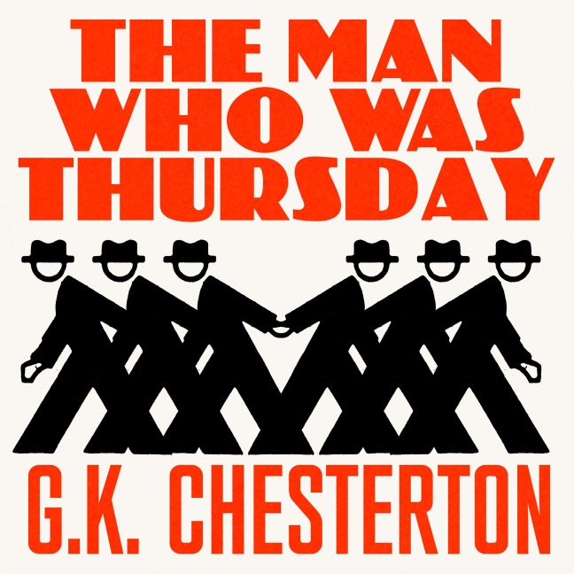 The Man Who Was Thursday - G. K. Chesterton