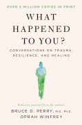 Cover-Bild zum Titel 'What Happened to You?' von 'Oprah Winfrey'