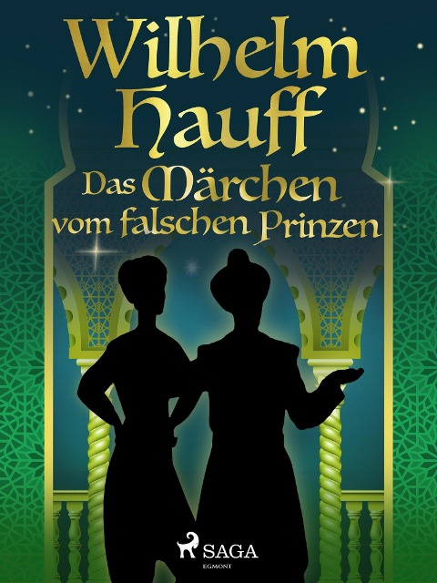 Das Märchen vom falschen Prinzen - Wilhelm Hauff