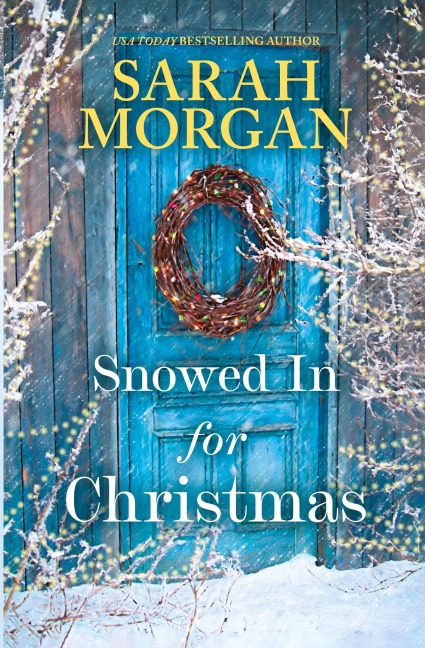 Snowed in for Christmas (Original) - Sarah Morgan
