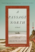 Cover-Bild zum Titel 'A Passage North' von 'Anuk Arudpragasam'
