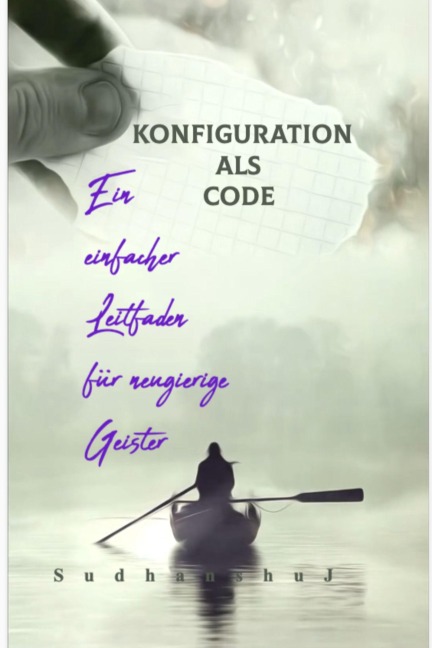 Konfiguration als Code - Sudhanshu Jaiswal