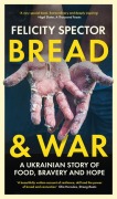 Cover-Bild zum Titel 'Bread and War' von 'Felicity Spector'
