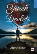 Cover-Bild zum Titel 'Yürek Devleti' von 'Ahmet Sefer'
