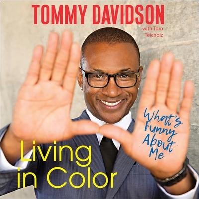 Living in Color: What's Funny about Me - Tommy Davidson