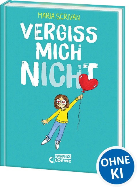 vergiss mich nICHt (nICHt genug-Reihe, Band 2) - Maria Scrivan