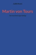 Cover-Bild zum Titel 'Martin von Tours' von 'Judith Rosen'
