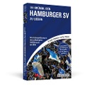 Cover-Bild zum Titel '111 Gründe, den Hamburger SV zu lieben' von 'Jörn von Ahn, Thorsten Eikmeier, Malte Laband, Philipp Markhardt'