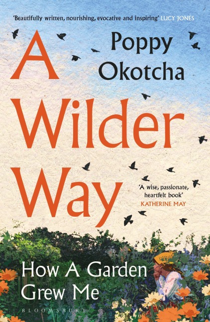 A Wilder Way - Poppy Okotcha