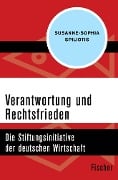 Verantwortung und Rechtsfrieden - Susanne-Sophia Spiliotis