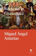 Cover-Bild zum Titel 'Weekend in Guatemala' von 'Miguel Angel Asturias'