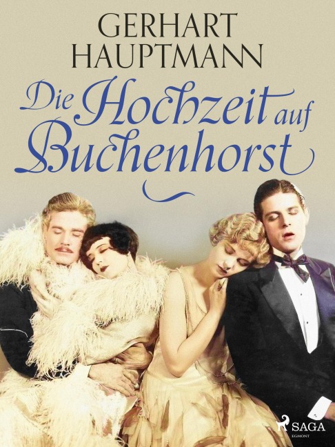 Die Hochzeit auf Buchenhorst - Gerhart Hauptmann