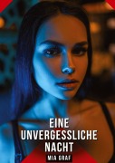 Cover-Bild zum Titel 'Eine unvergessliche Nacht' von 'Mia Graf'
