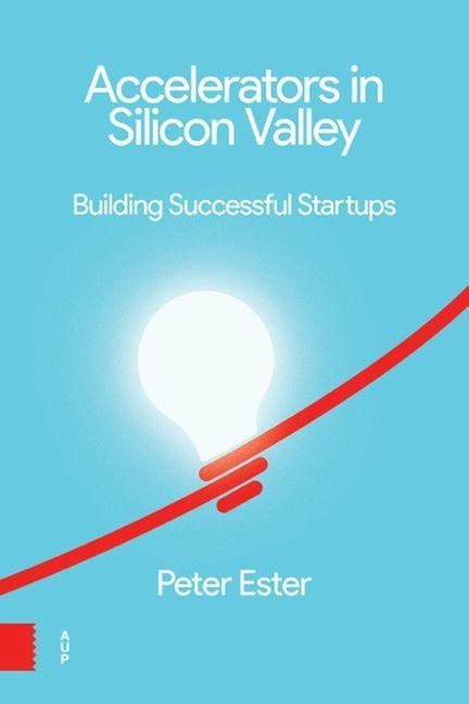 Accelerators in Silicon Valley - Peter Ester