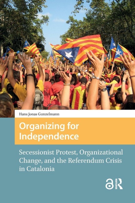 Organizing for Independence - Hans Jonas Gunzelmann