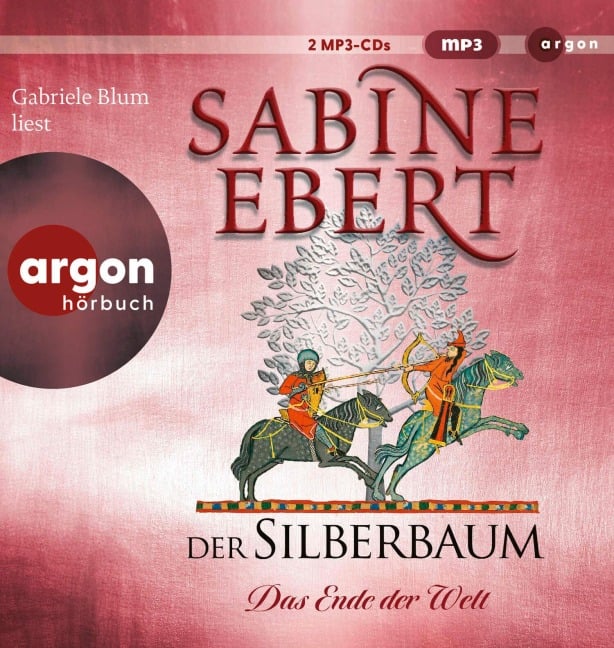 Der Silberbaum. Das Ende der Welt - Sabine Ebert