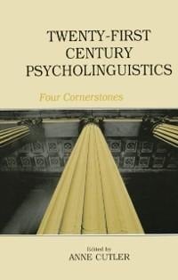 Twenty-First Century Psycholinguistics - 