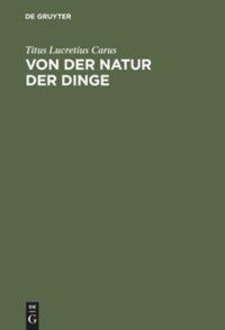 Von der Natur der Dinge - Titus Lucretius Carus