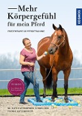 Cover-Bild zum Titel 'Mehr Körpergefühl für mein Pferd' von 'Ruth Katzenberger-Schmelcher, Yvonne Katzenberger'