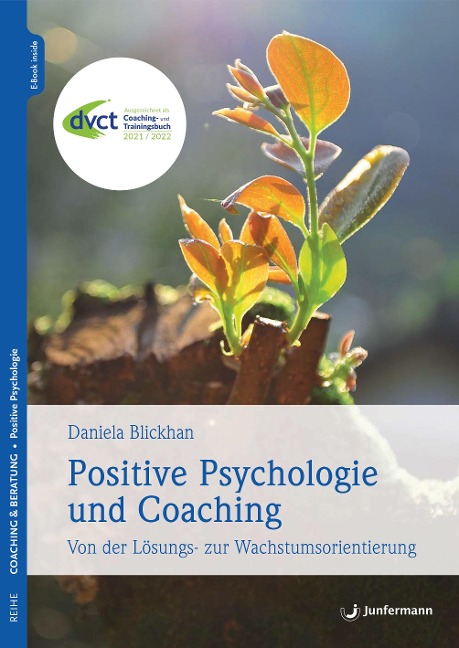 Positive Psychologie und Coaching - Daniela Blickhan