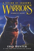 Cover-Bild zum Titel 'Warriors: A Vision of Shadows: Darkest Night' von 'Erin Hunter'